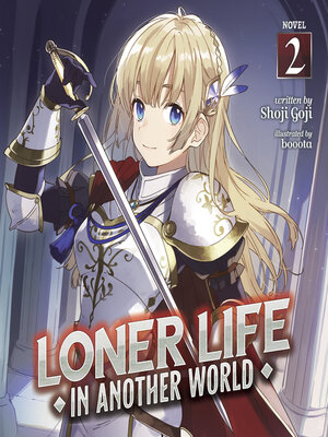 cover image of Loner Life in Another World, Volume 2